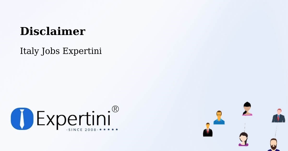 Disclaimer – Pianiga - Italy Jobs Expertini