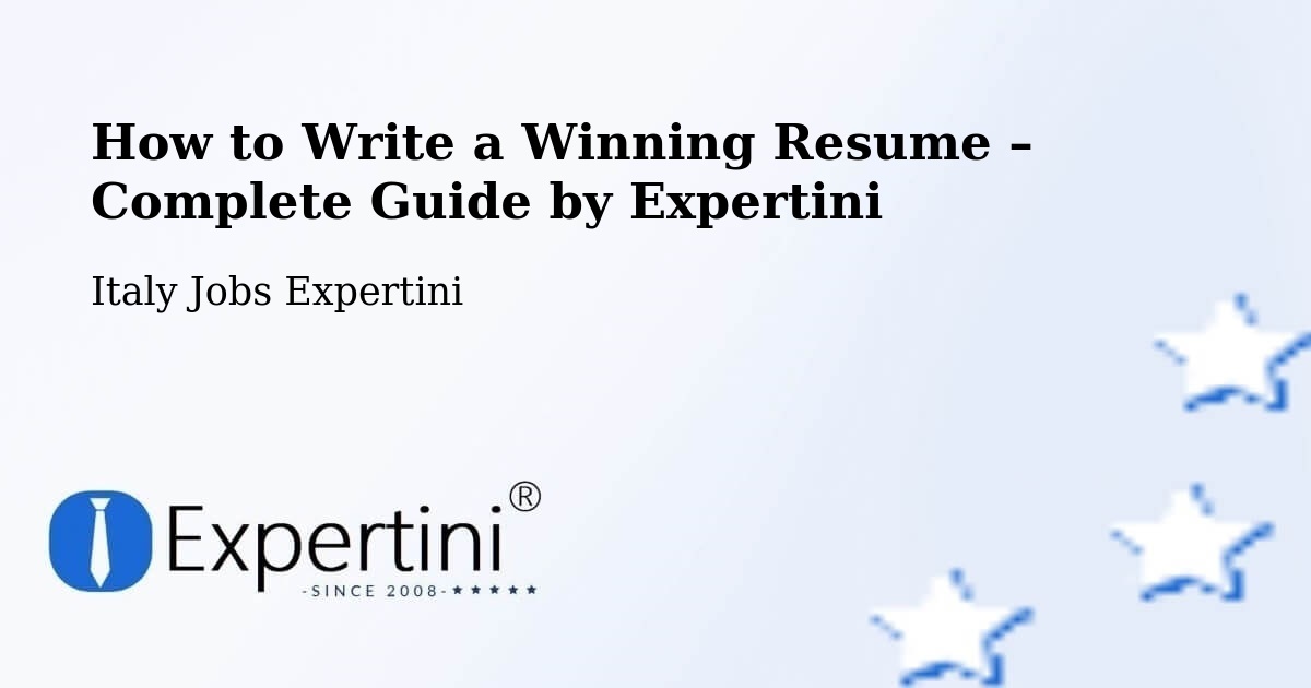 Resume Writing Guide for Job Seekers – Pianiga - Pianiga, Italy Jobs Expertini